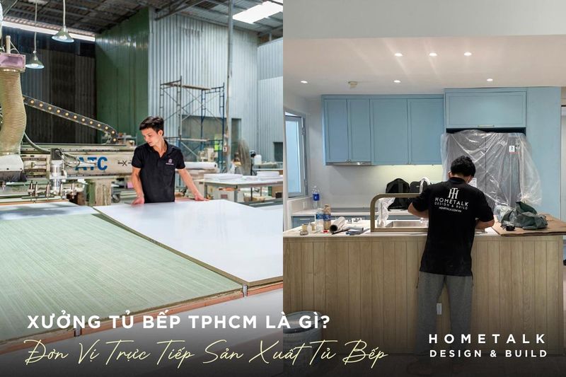 Đóng tủ bếp theo yêu cầu trực tiếp tại xưởng sản xuất 1 Xưởng tủ bếp TPHCM trực tiếp sản xuất